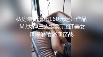 《精选乐橙萤石秘?超爽泄密》真实欣赏数对青年男女开房啪啪啪亮点多多最牛逼的当属情趣房极品巨乳妹的杀猪般嚎叫直接听硬了