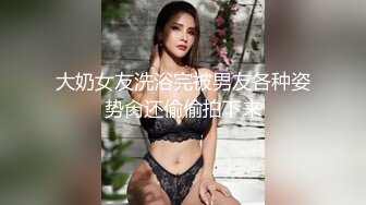 最新泄密❤️极品兄妹乱L❤️出去玩把巨乳妹妹灌醉、按在床上狂操