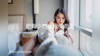 郑州少妇继续输出后入女上不要停呻吟不断-足浴