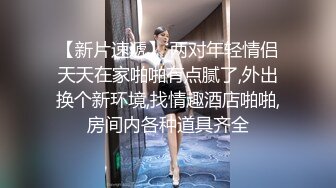 在家里和炮友啪啪口活不错 床上后入 女上位多种姿势操逼秀