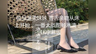 【龟先入洞】约了一个肉嘟嘟妹子，酒店花样打桩，近景深喉怼嘴，逼逼超级粉嫩