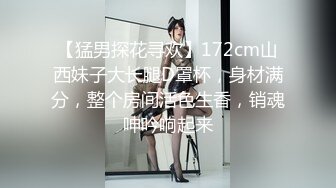 顶级颜值尤物女神！细腰极品美腿！5小时自慰诱惑，多毛紧致美穴，翘起屁股摇摆，手指扣弄表情享受