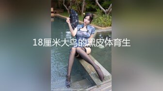 【新片速遞】 二十万粉--气质名妖❤️Ts鬼鬼❤️男：怎么小流氓你越来越硬了呢哈哈哈谁叫你刚才玩我呢 妖：啊啊顶得太深了，艹得狂叫！