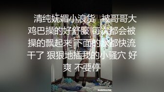 小平头高价约女神级高端外围美女，极品美臀颜值身材一流