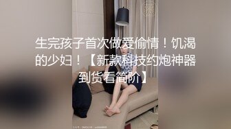 白衣清纯乖巧小妹  舌功一流蹲着猛舔  后入爆操大屁股  奶子直晃动-