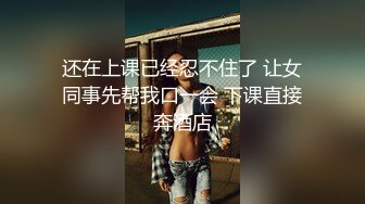 清纯纯欲系美少女,边紫薇边聊约啪经历,约个小屌快男,干完想处对象,当时就跑了