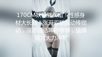 【胖叔叔】2024年素人约啪大神 学妹中午休息都跑我家挨操，又被我无情肛交，少女的逼插起来真不错！