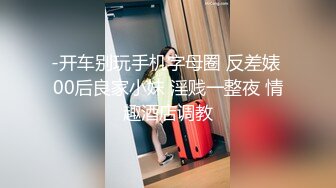 湖师大眼镜美眉和包养她干的干爹豪华酒店套房浴室啪啪1