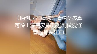   跨年甄选极品萝莉漂亮女友喵喵COS卡姆依龙女仆 跪舔深喉 无套猛烈抽插 呻吟内射女友精致浪穴