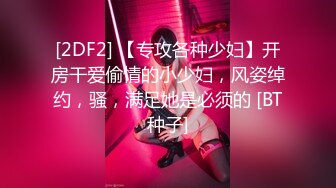 【新片速遞】 ✨✨✨沧州学生妹~【保定00后】音乐才女~大奶骚御姐~ 自慰洗澡秀~~~~✨✨✨--知性温柔，极品反差婊