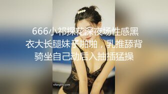 丰乳肥臀人妖和极品少妇毒龙深喉操肛各种姿势啪啪刺激你眼球口味有点重1080P高清