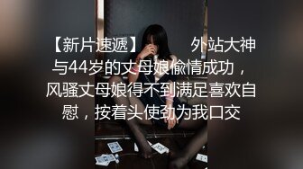 黑丝眼镜大奶少妇 好久没做了 身材丰满 上位骑乘啪啪打桩 被无套内射 娇喘连连