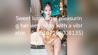 Sweet lustful girl pleasuring her wet pussy with a vibrator.♡ (ph6167188008135)