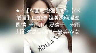 【母女俩勾搭KTV服务员双飞】巨乳户外主播苍老师母女俩勾搭KTV服务员双飞操完老逼干嫩鲍